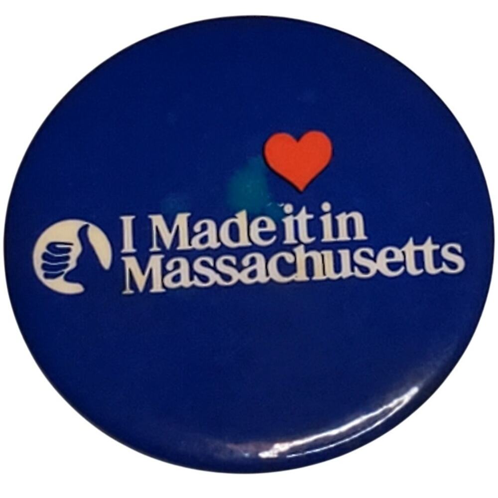 I Made It In Massachusetts 1.75" Pinback Button Vtg